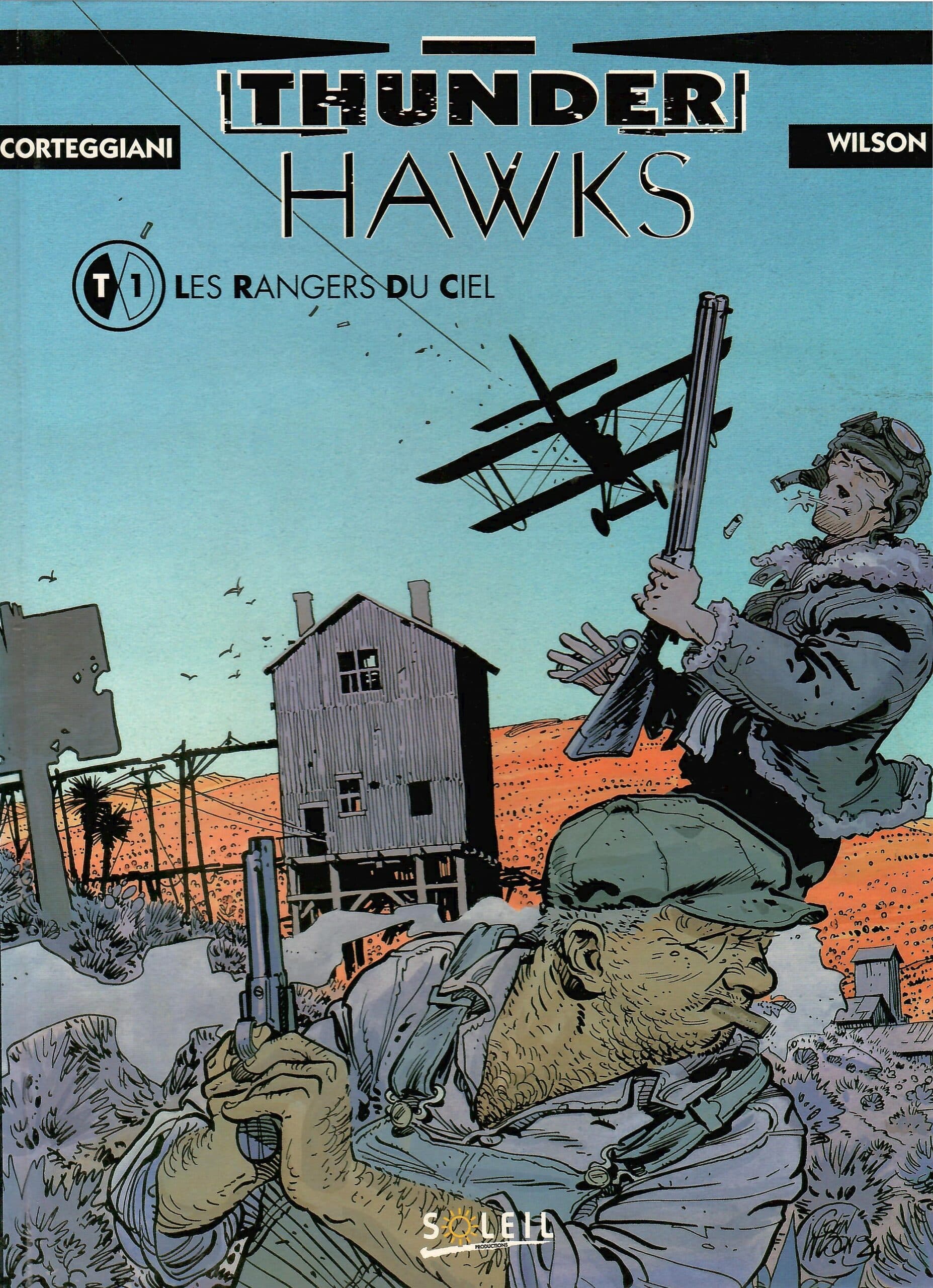 THUNDERHAWKS Tome 1 - Les Rangers du Ciel