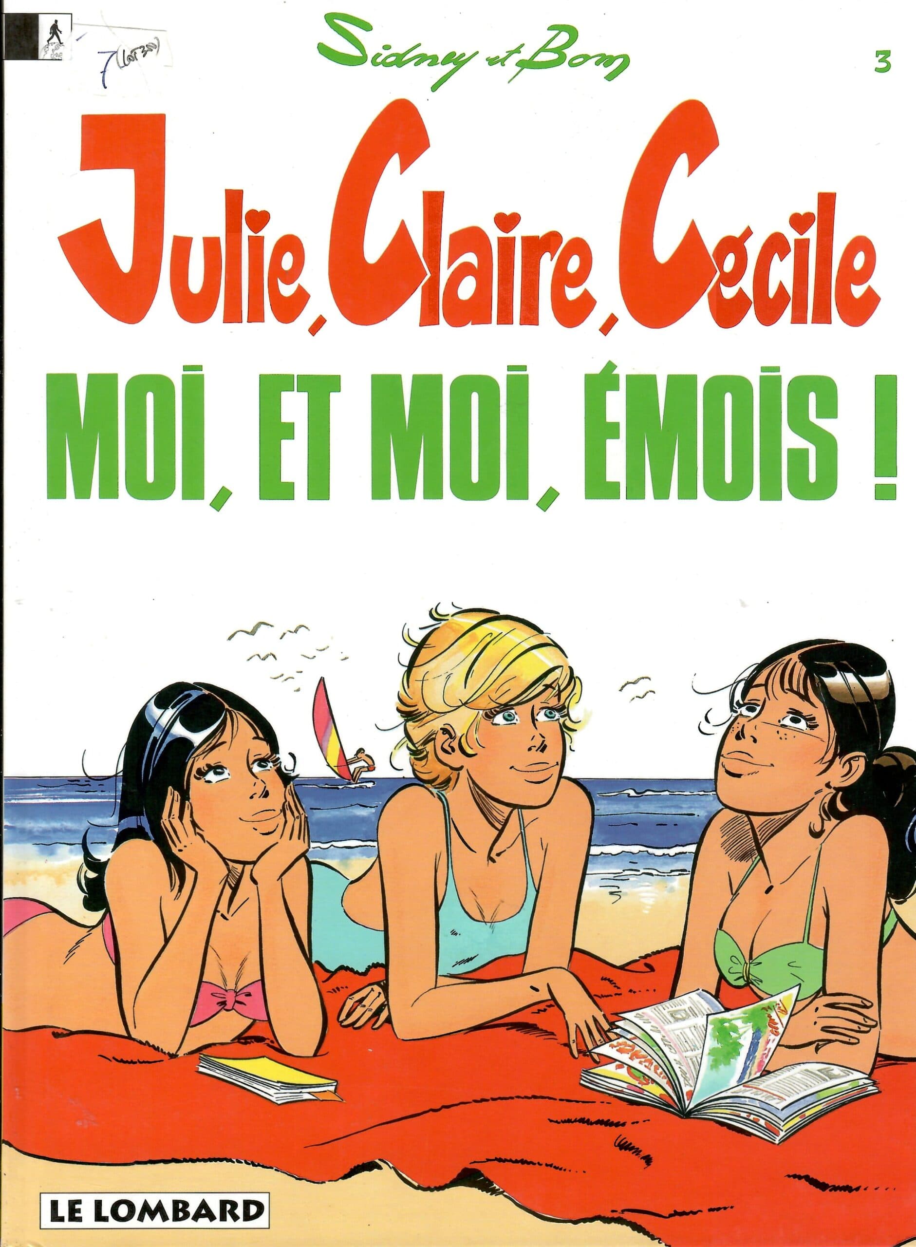 JULIE CLAIRE ET CECILE TOME 3 - (Moi,Moi,Emois !)