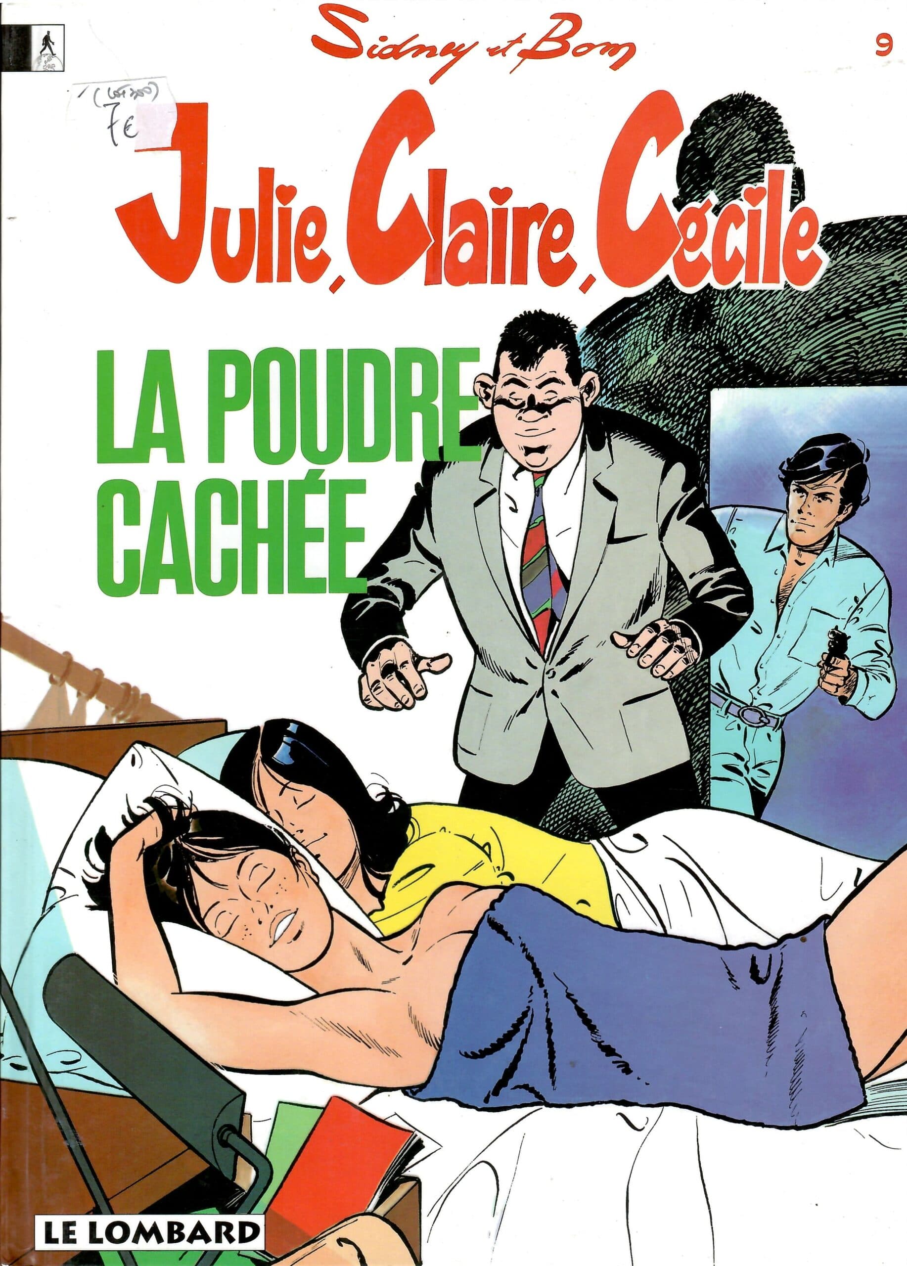 JULIE CLAIRE ET CECILE TOME 9 - (la Poudre Cachée)