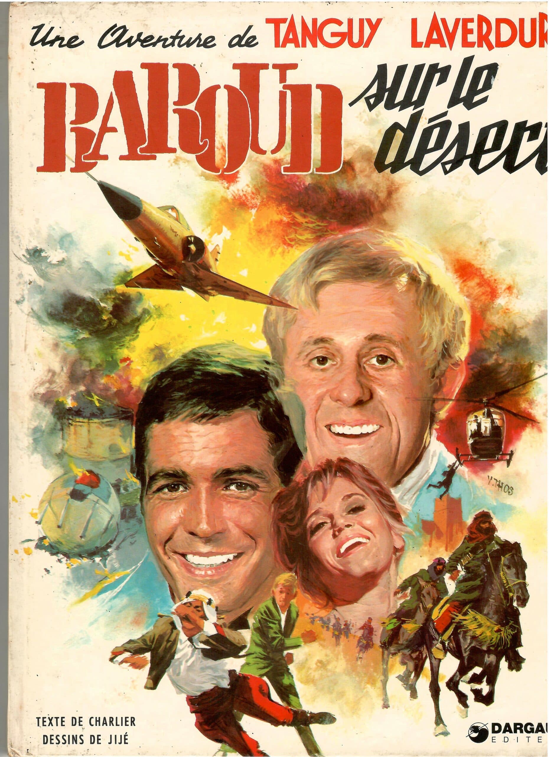 TANGUY ET LAVERDURE - BAROUD SUR LE DESERT