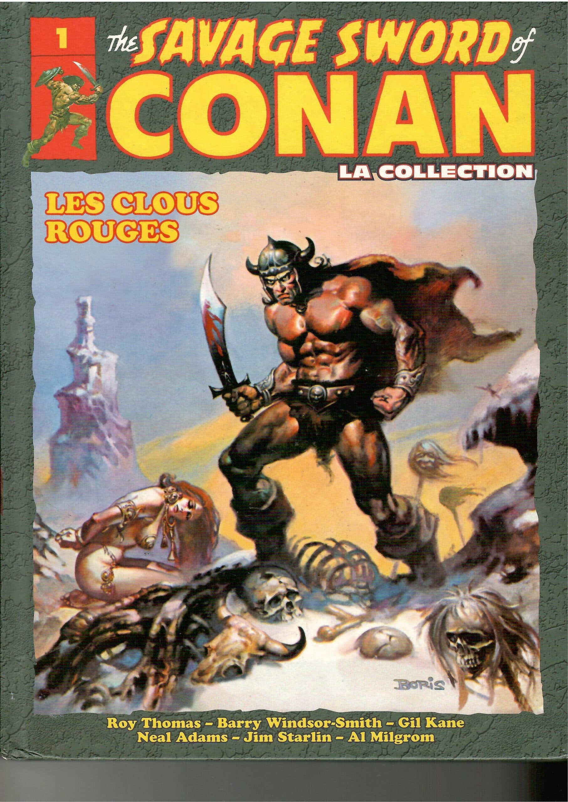 THE SAVAGE SWORD of CONAN - (la Collection) Tome 1- Les Clous Rouges