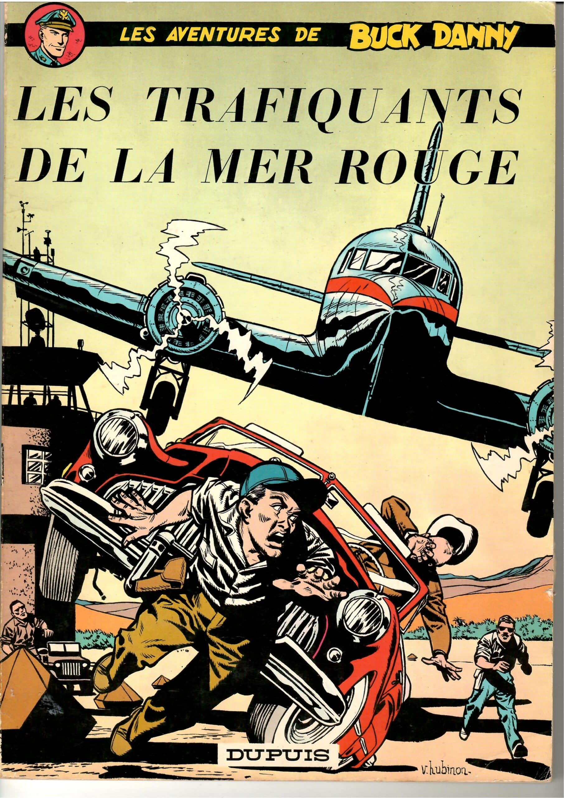 LES AVENTURES DE BUCK DANNY - LES TRAFIQUANTS DE LA MER ROUGE - (Broché)
