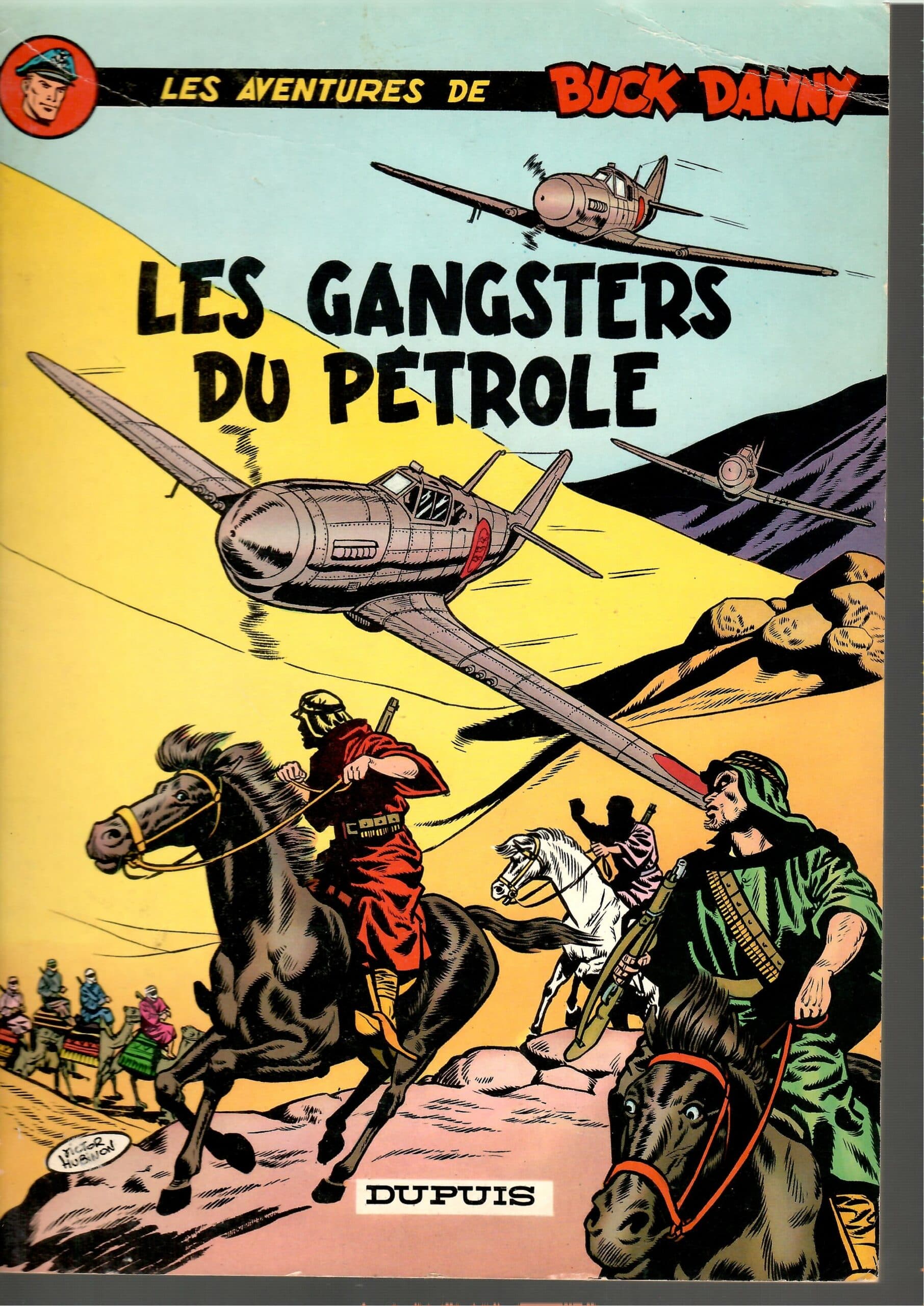 LES AVENTURES DE BUCK DANNY - LES GANSTERS DU PETROLE - (Broché)