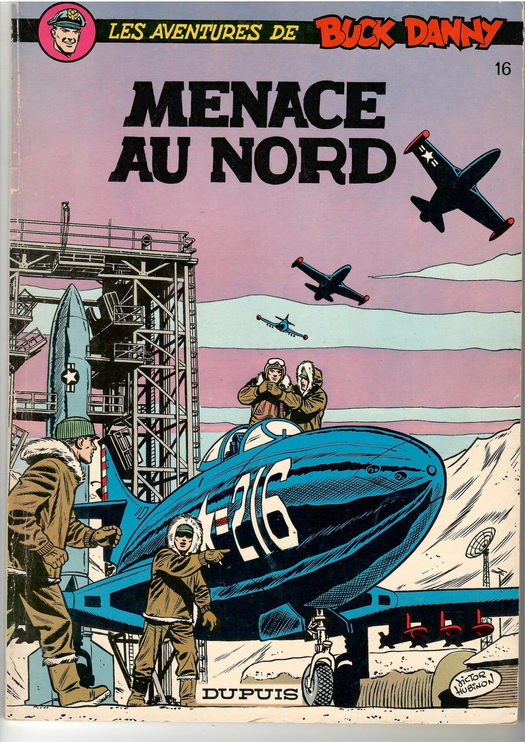 LES AVENTURES DE BUCK DANNY - MENACE AU NORD - (Broché)
