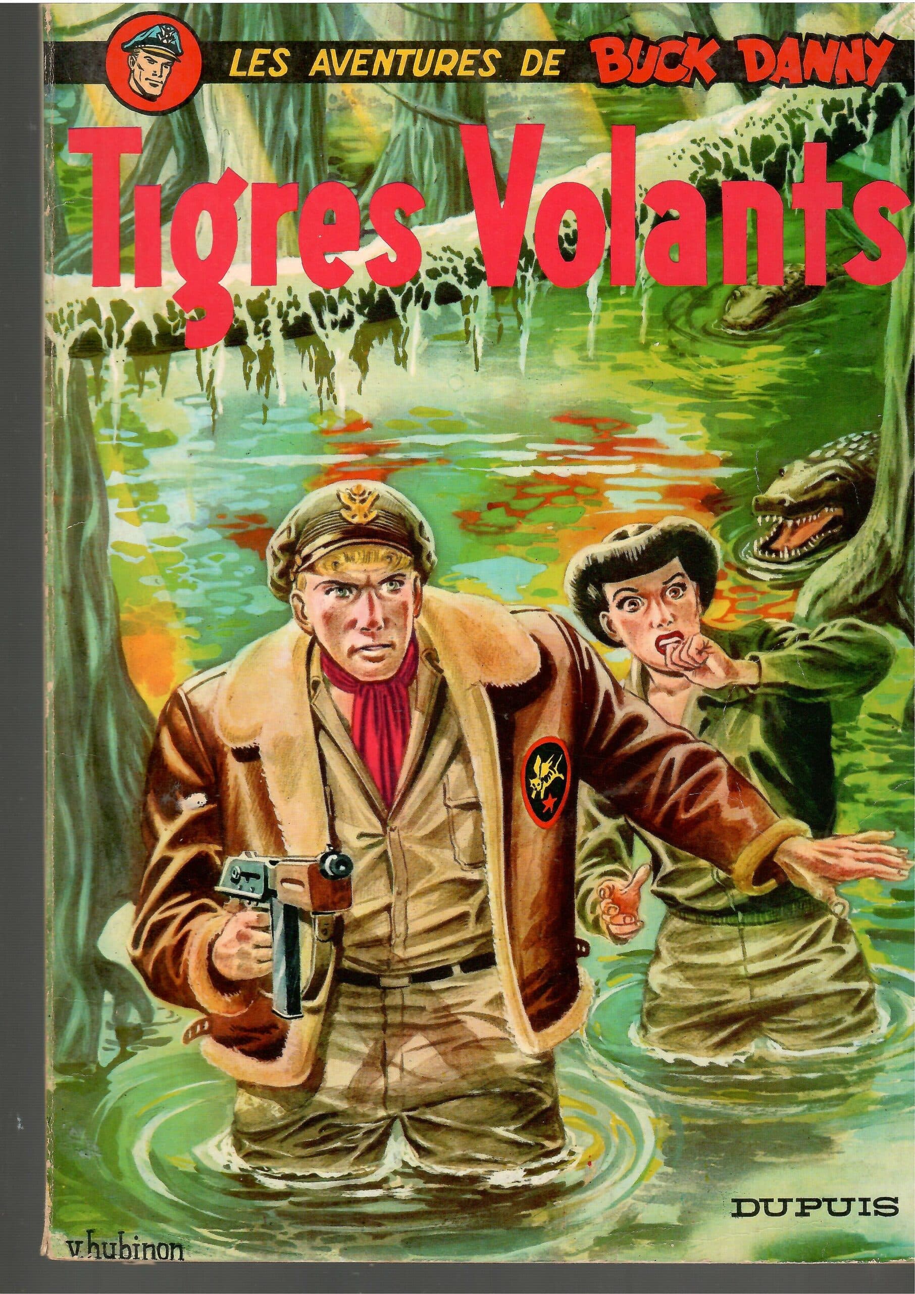 LES AVENTURES DE BUCK DANNY - TIGRE VOLANTS - (Broché)