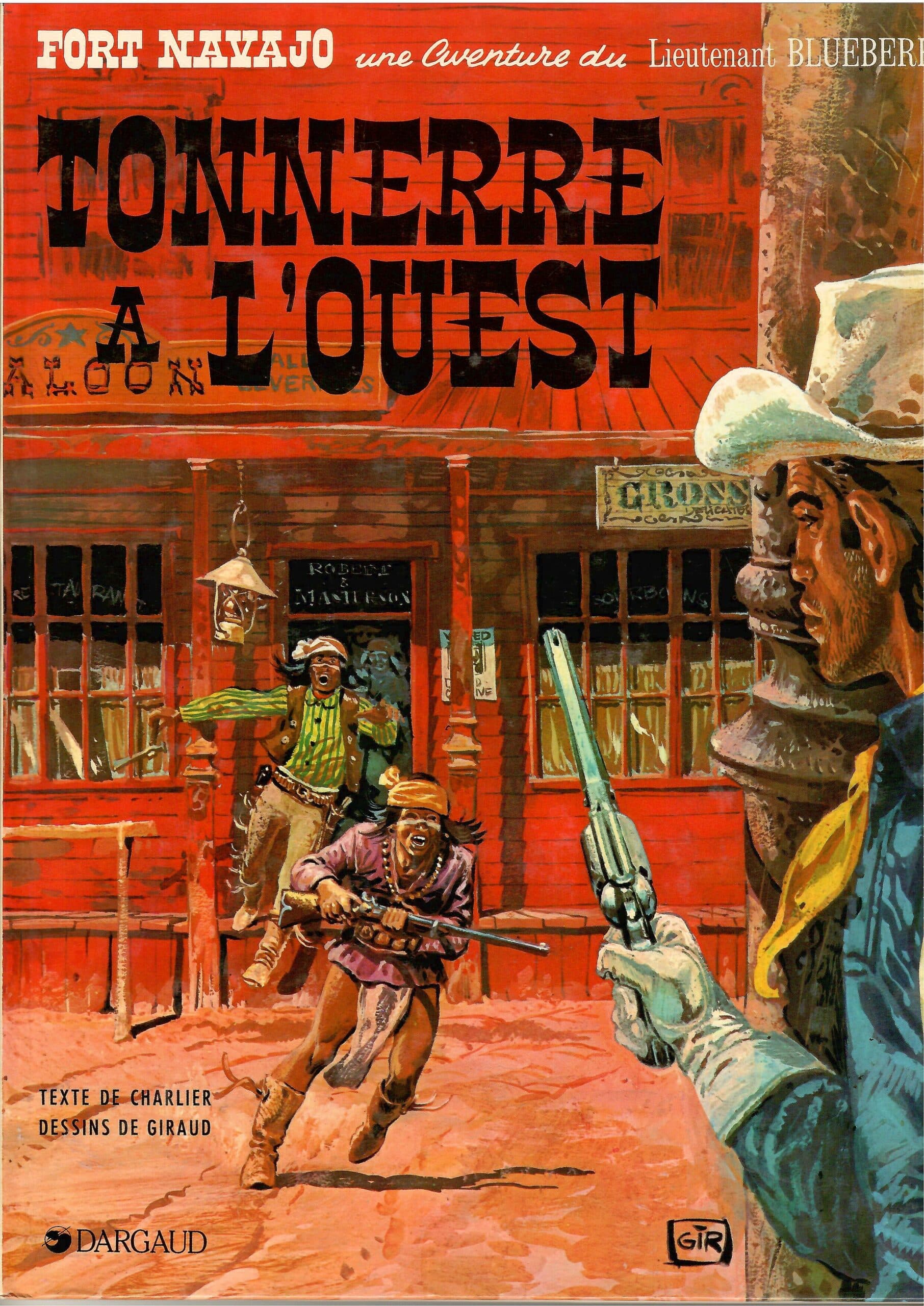 BLUEBERRY TOME 2 - TONNERRE A L'OUEST