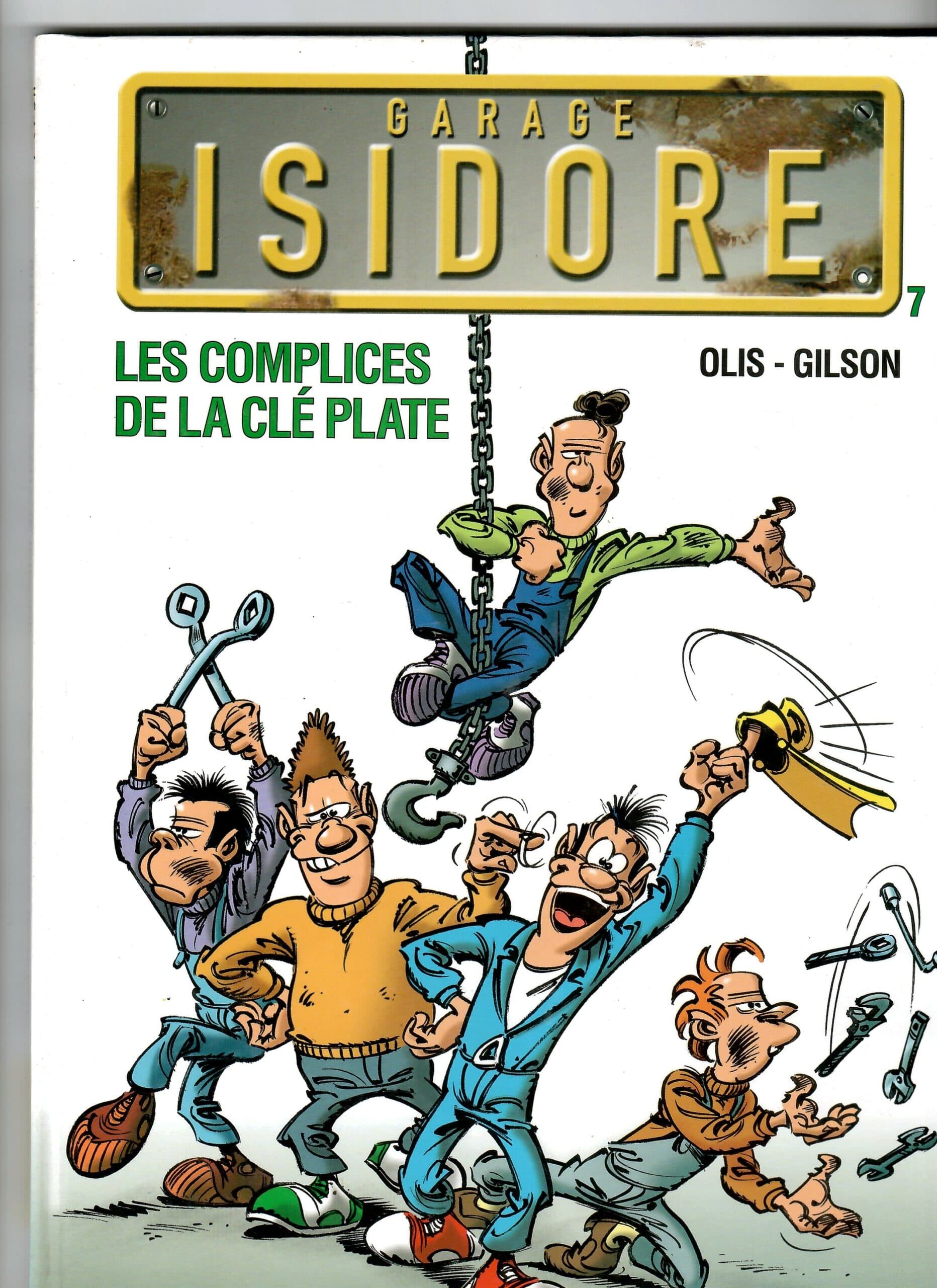 GARAGE ISIDORE TOME 7 - LES COMPLICES DE LA CLE PLATE