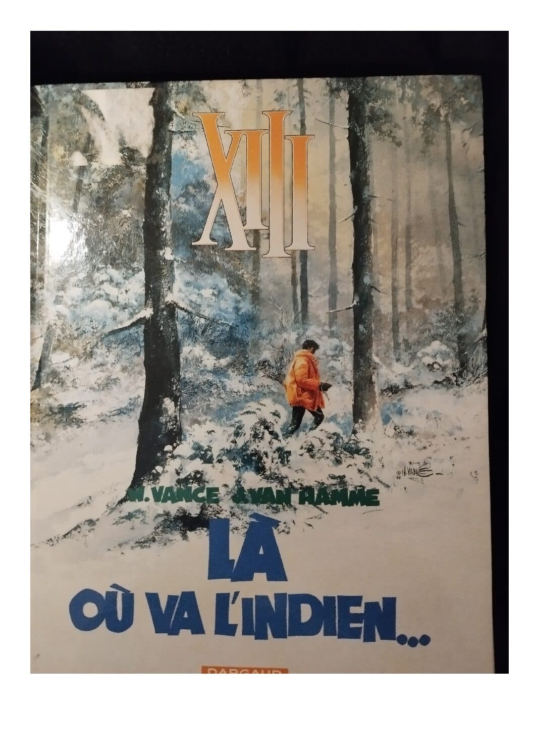 XIII TOME 2 - LA OU VA L'INDIEN