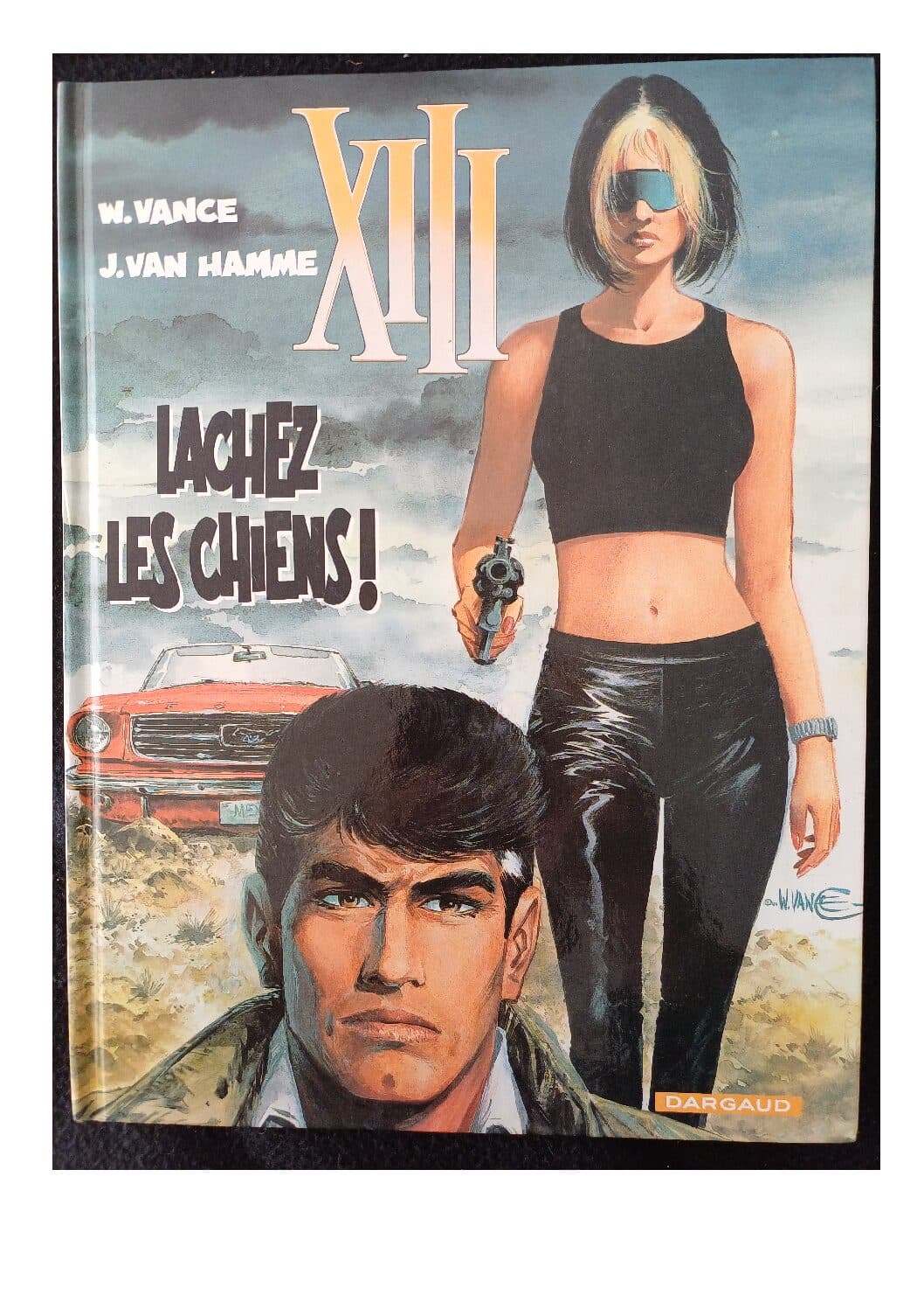 XIII TOME 15 - LACHEZ LES CHIEN !