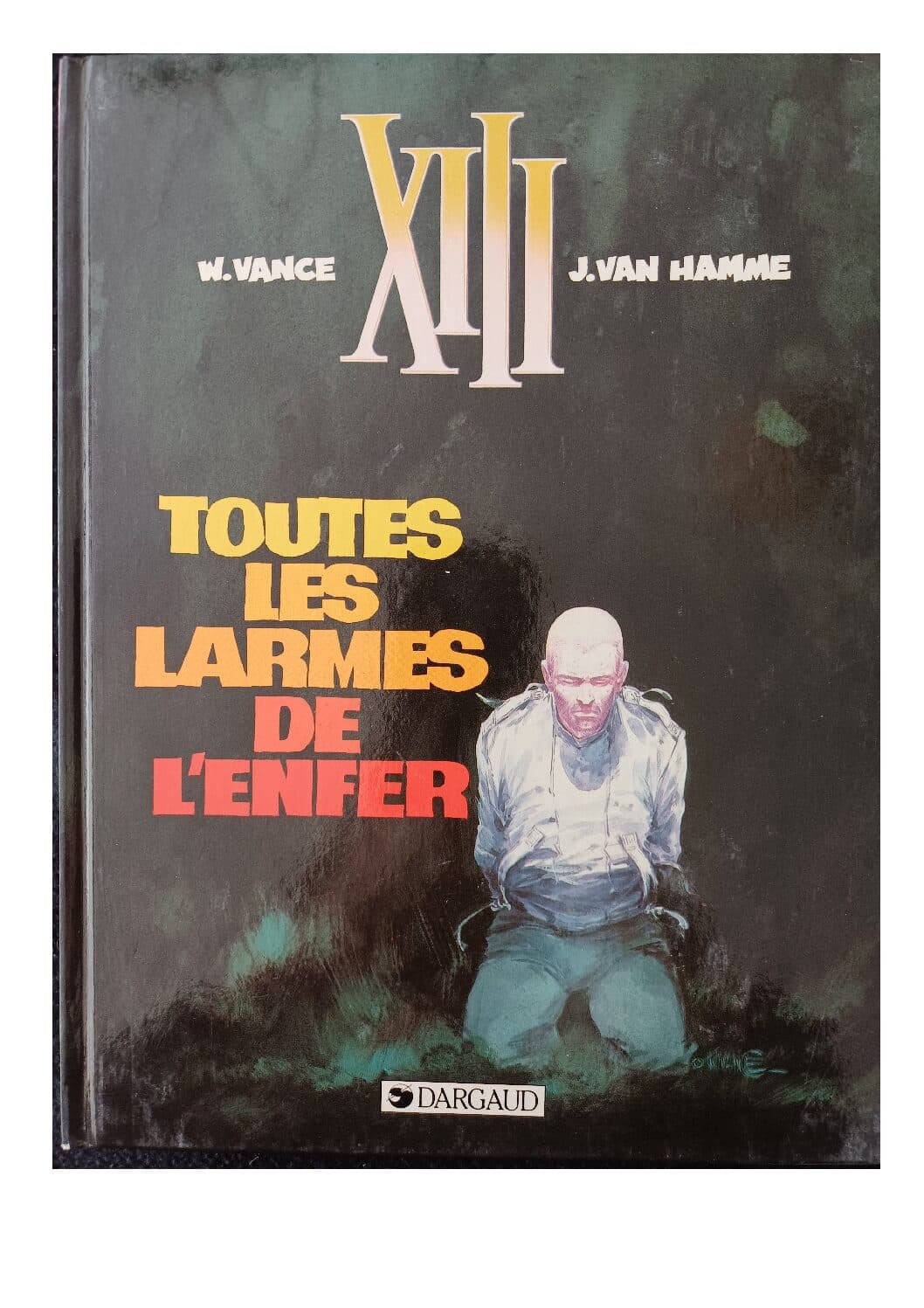 XIII TOME 3 - TOUTES LES LARMES DE L'ENFER