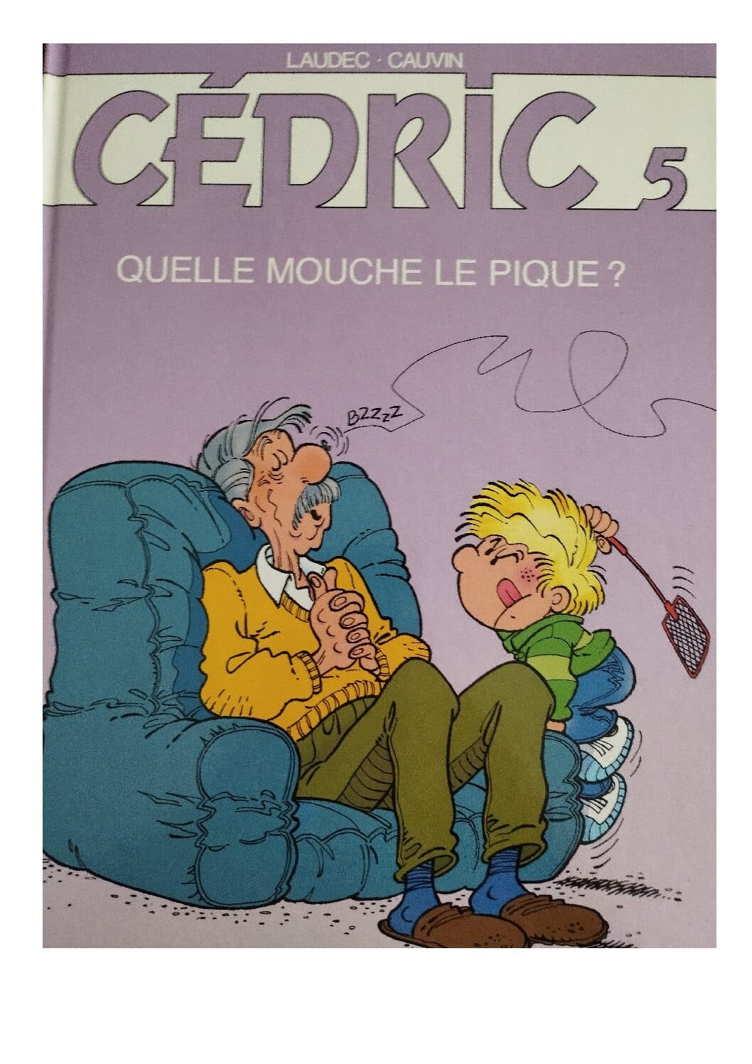 CEDRIC TOME 5 - QUELLE MOUCHE LE PIQUE ?