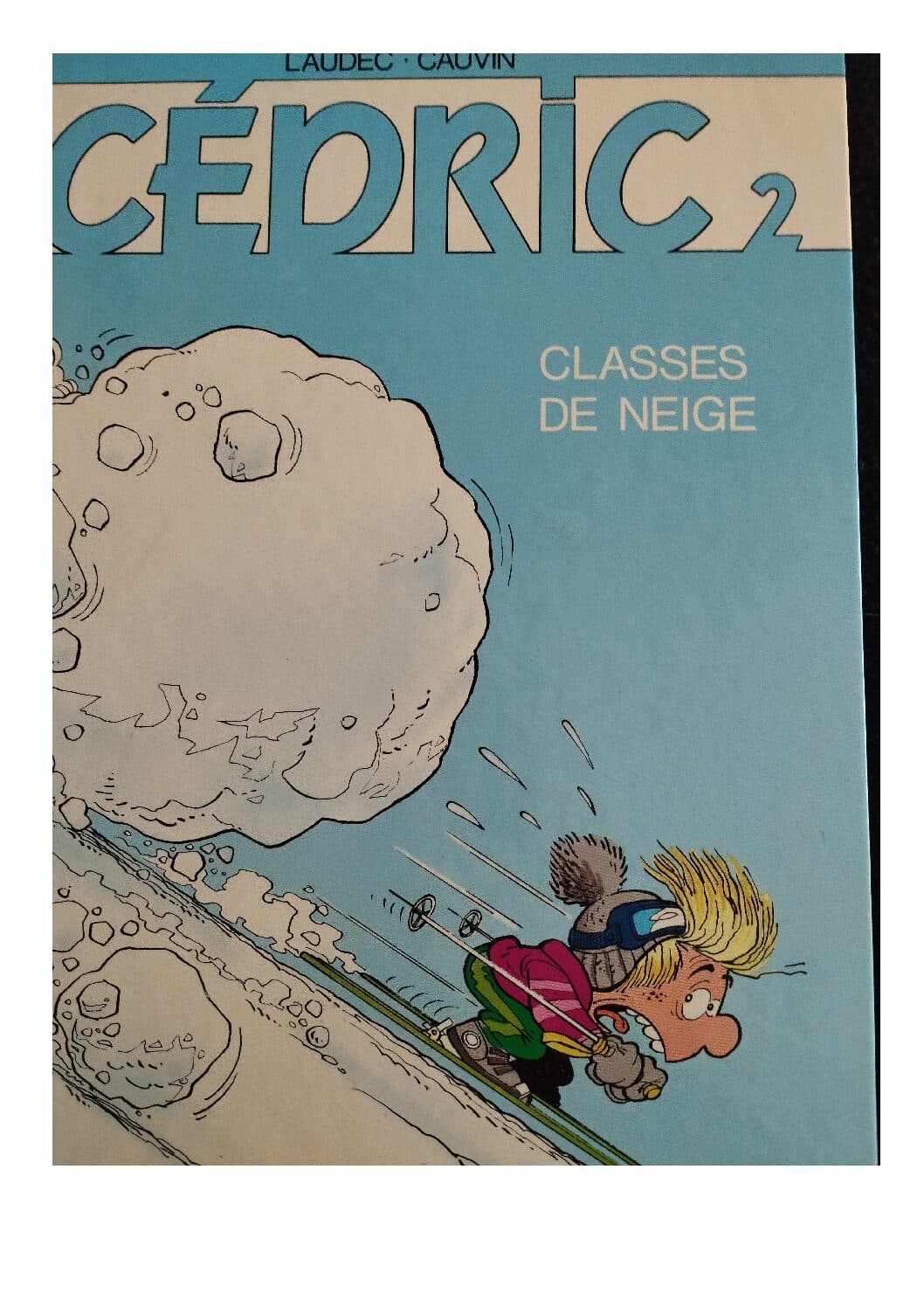 CEDRIC TOME 2 - CLASSES DE NEIGE