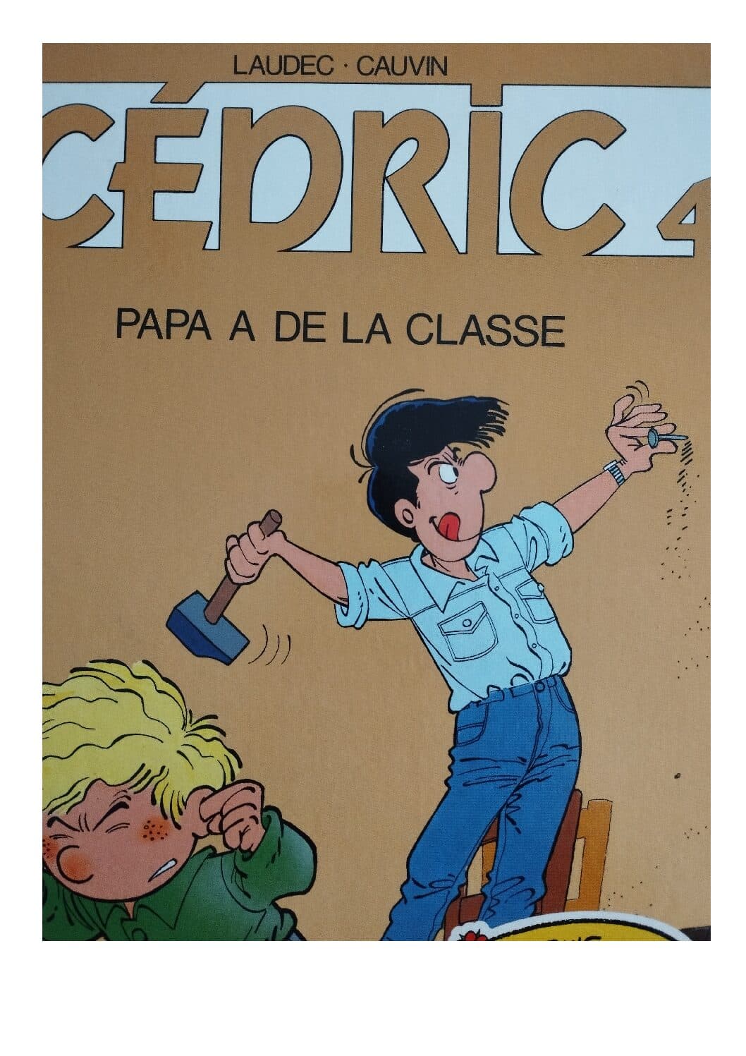 CEDRIC TOME 4 - PAPA A DE LA CLASSE