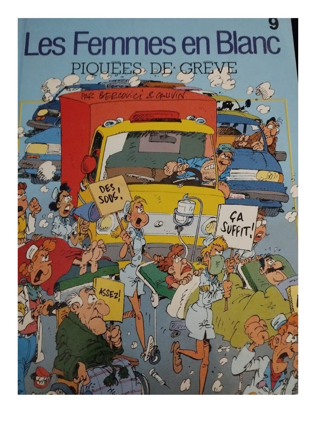 LES FEMMES EN BLANC TOME 9 - PIQUEES DE GREVE