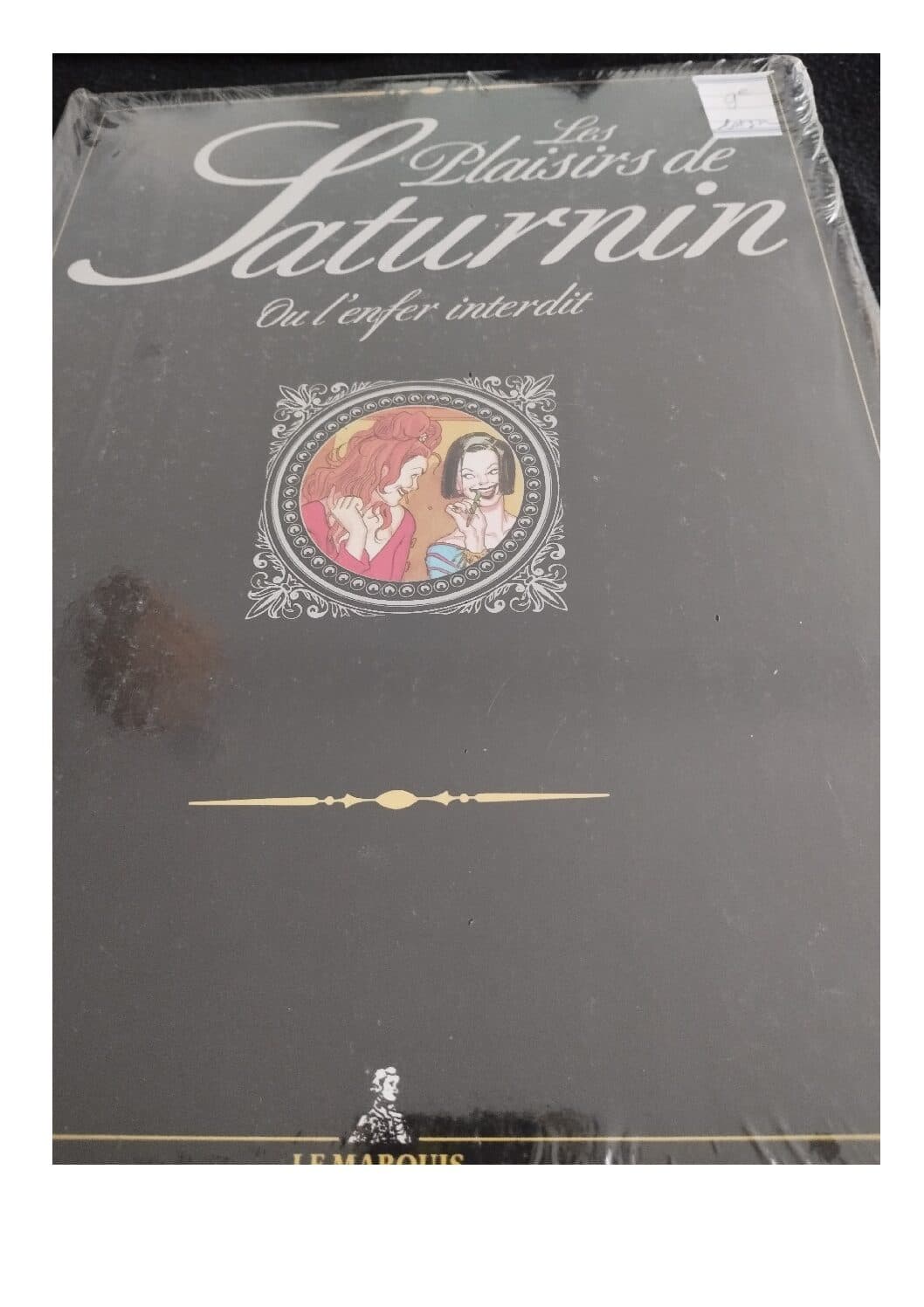 LES PLAISIRS DE SATURNIN ou l'enfer interdit