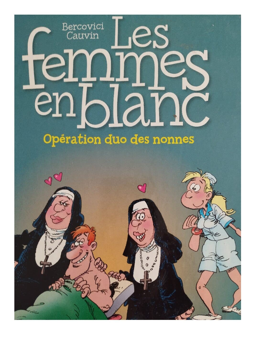 LES FEMMES EN BLANC - OPERATION DUO DES NONNES