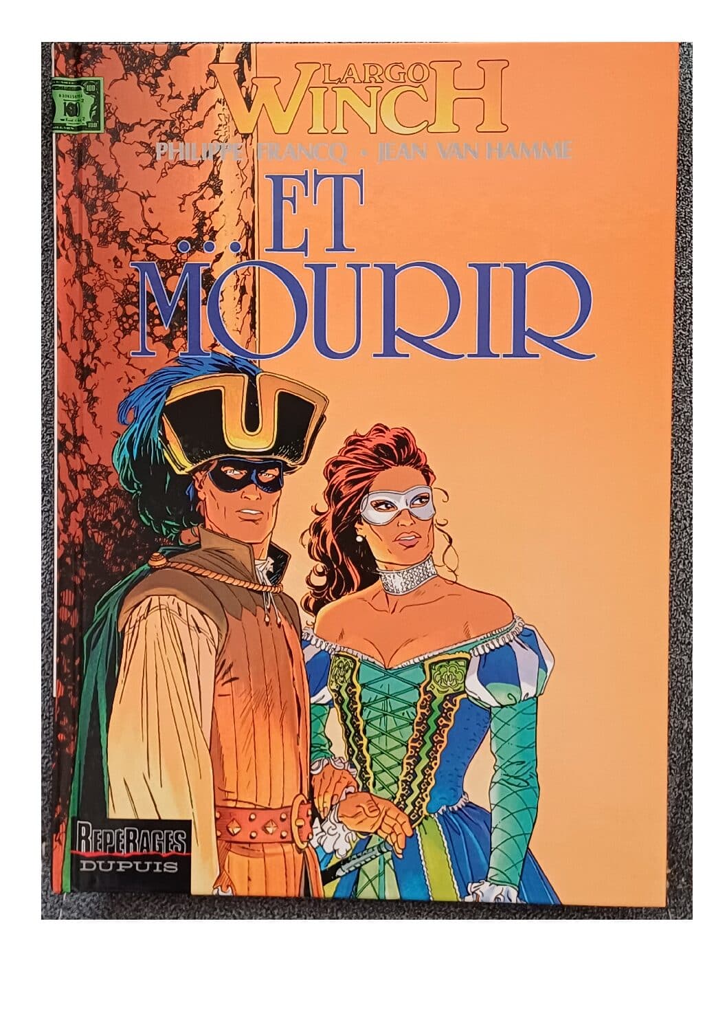 LARGO WINCH TOME 10 - ET MOURIR