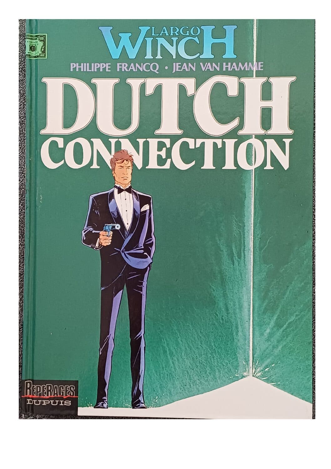 LARGO WINCH TOME 6 - DUTCH CONNECTION