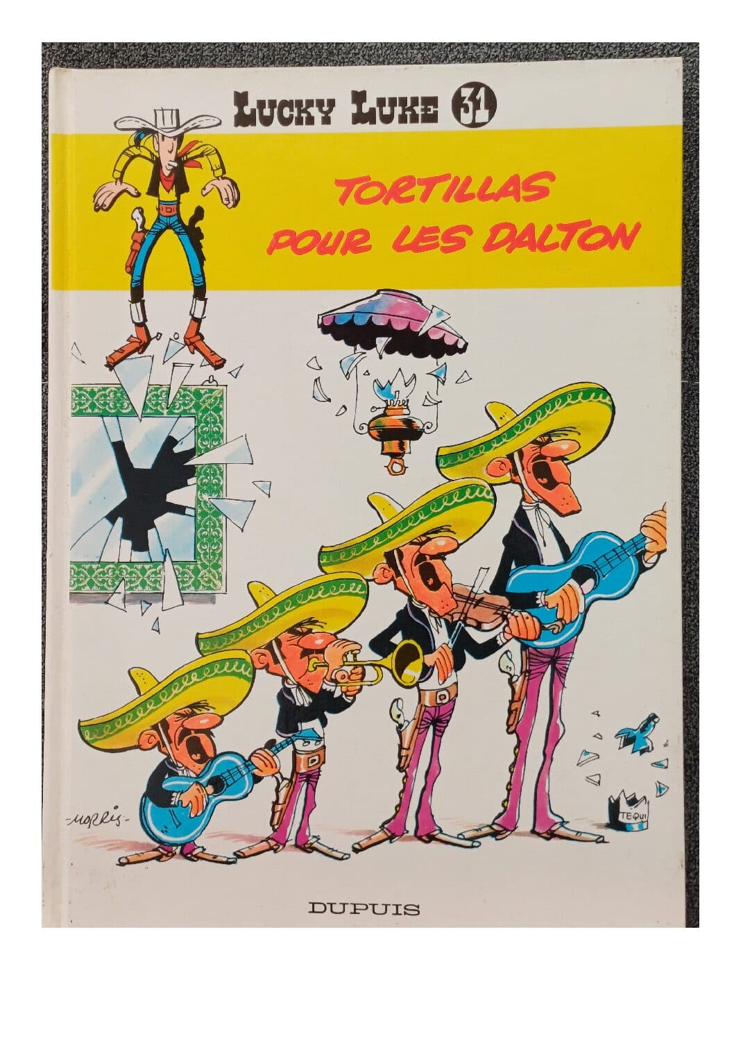 LUCKY LUKE  TOME 31 - TORTILLAS POUR LES DALTON