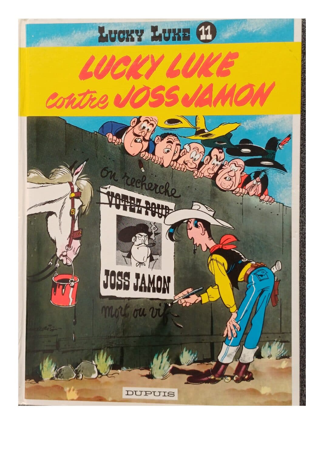 LUCKY LUKE TOME 11 - LUCKY LUKE CONTRE JOSS JAMON