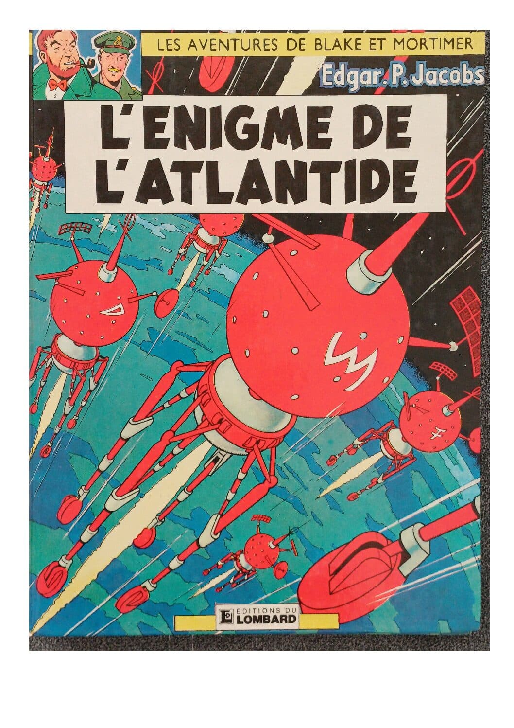 BLAKE ET MORTIMER - L 'ENIGME DE L'ATLANTIDE - Edition de 1982