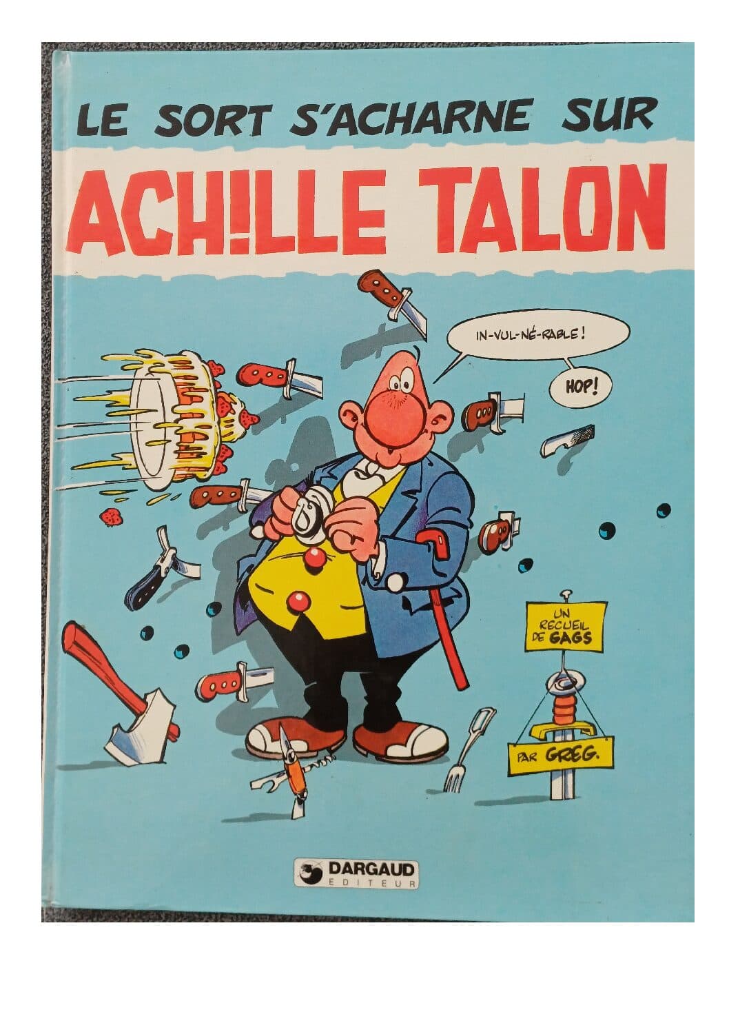 ACHILLE TALON -  LE SORT S'ARCHARNE SUR ACHILLE TALON