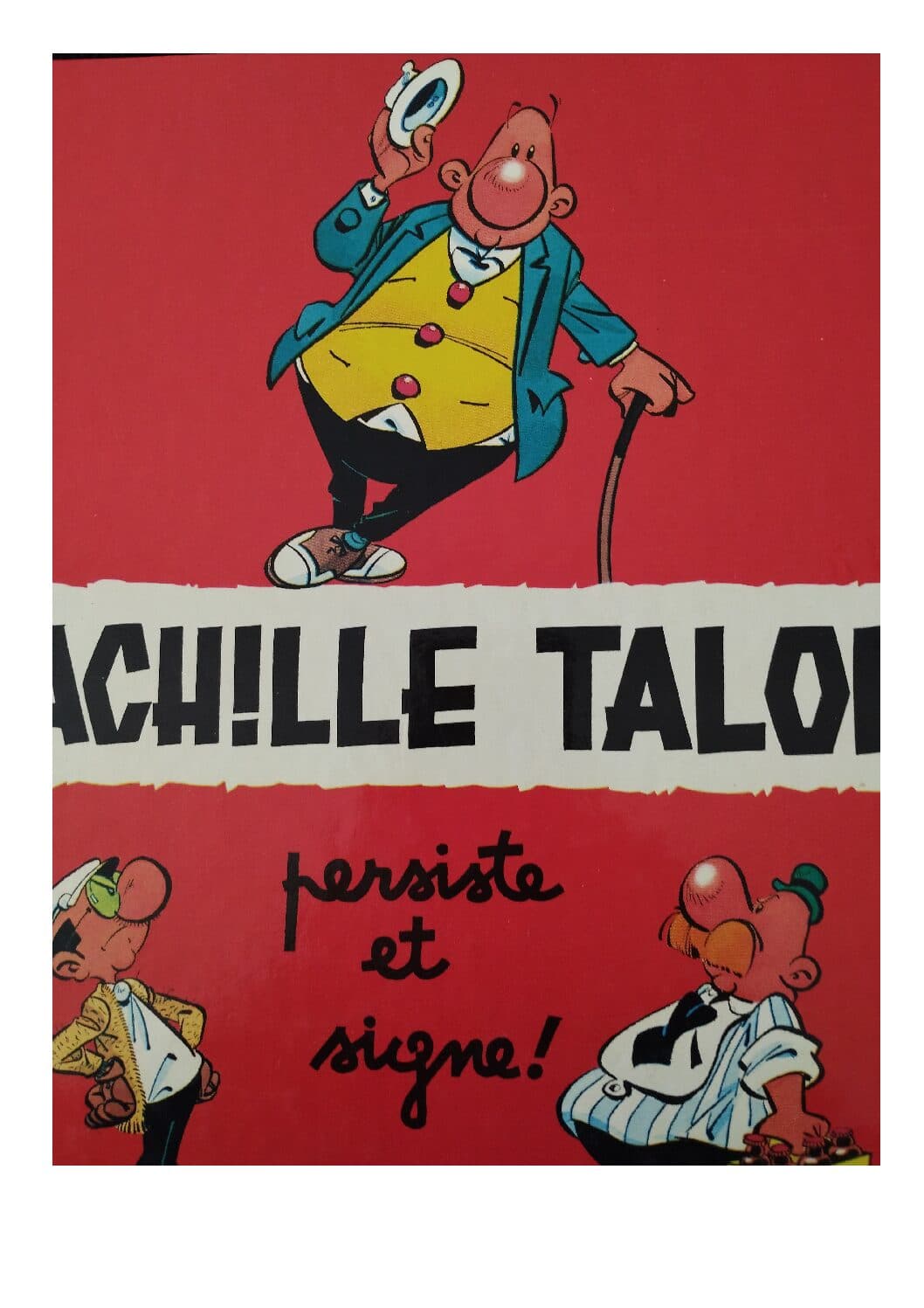 ACHILLE TALON - ACHILLE TALON PERSISTE ET SIGNE