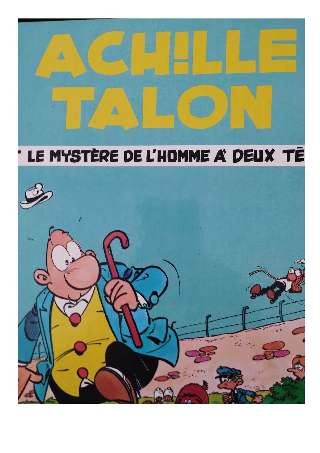 ACHILLE TALON - LE MYSTERE DE L ' HOMME A DEUX TETES