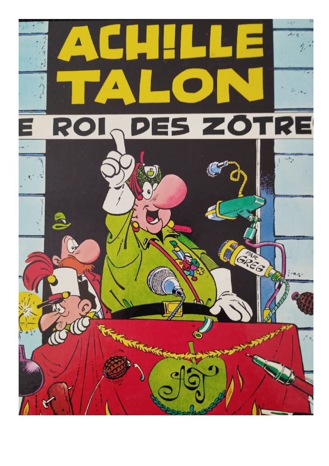 ACHILLE TALON - LE ROI DES ZOTRES