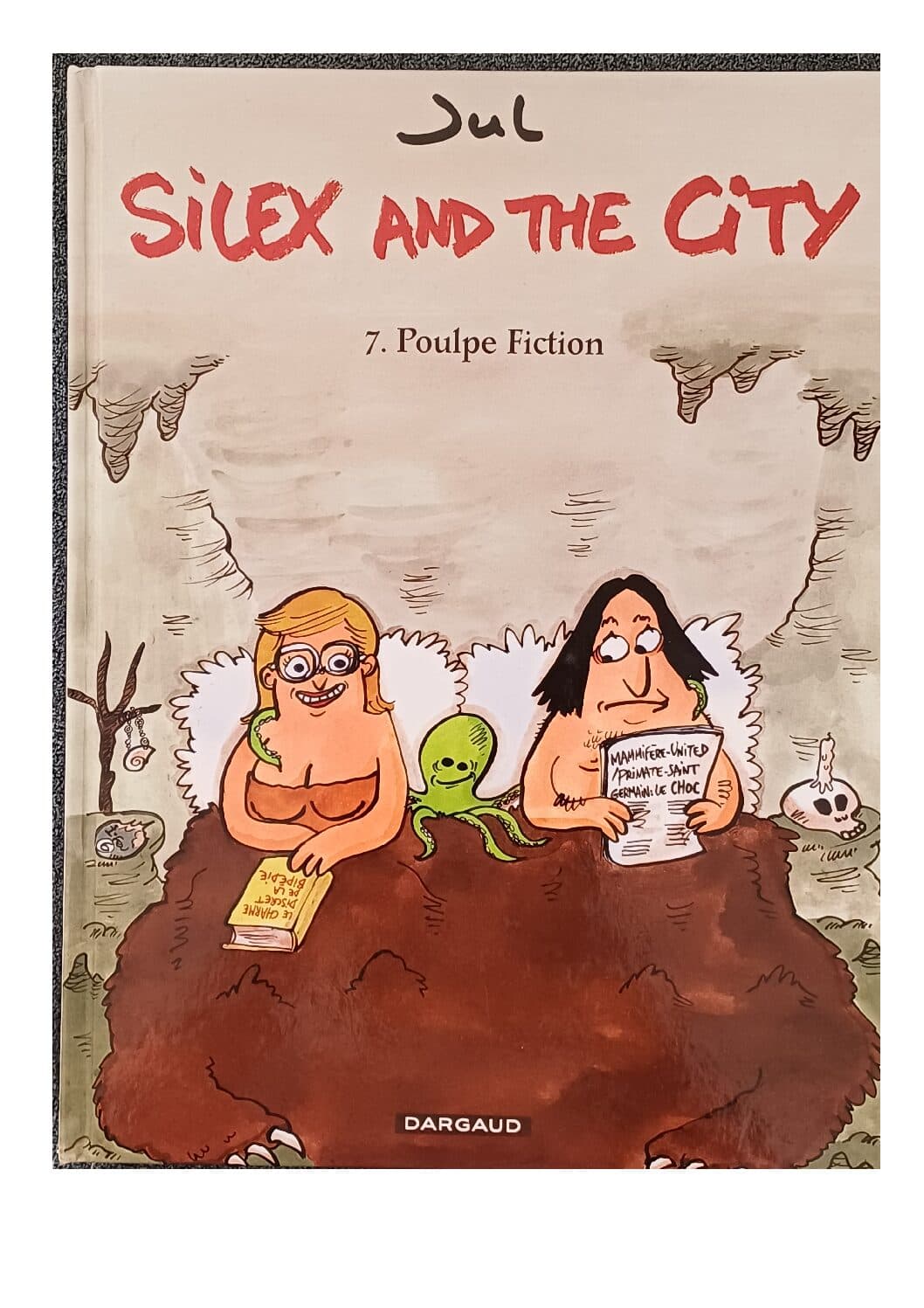 SILEX THE CITY  TOME 7 - POULPE FICTION