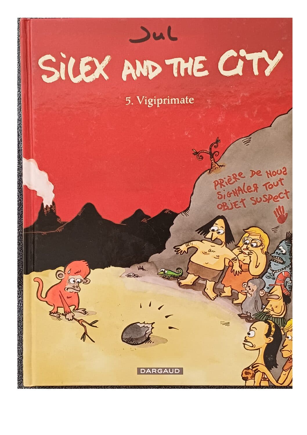 SILEX AND THE CITY TOME 5 - VIGIPRIMATE