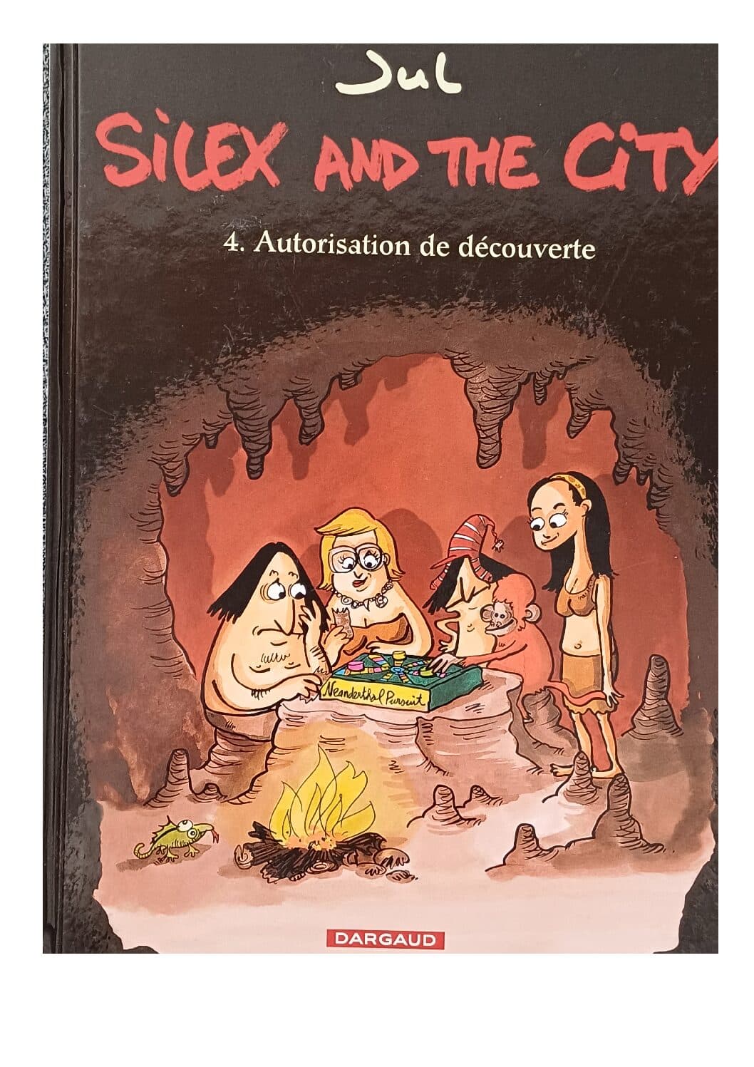 SILEX AND THE CITY TOME 4 - AUTORISATION DE DECOUVERTE