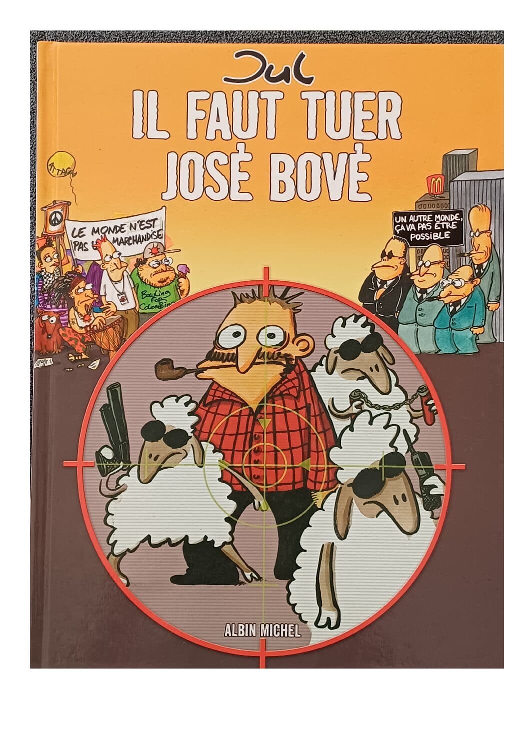 IL FAUT TUER JOSE BOVE