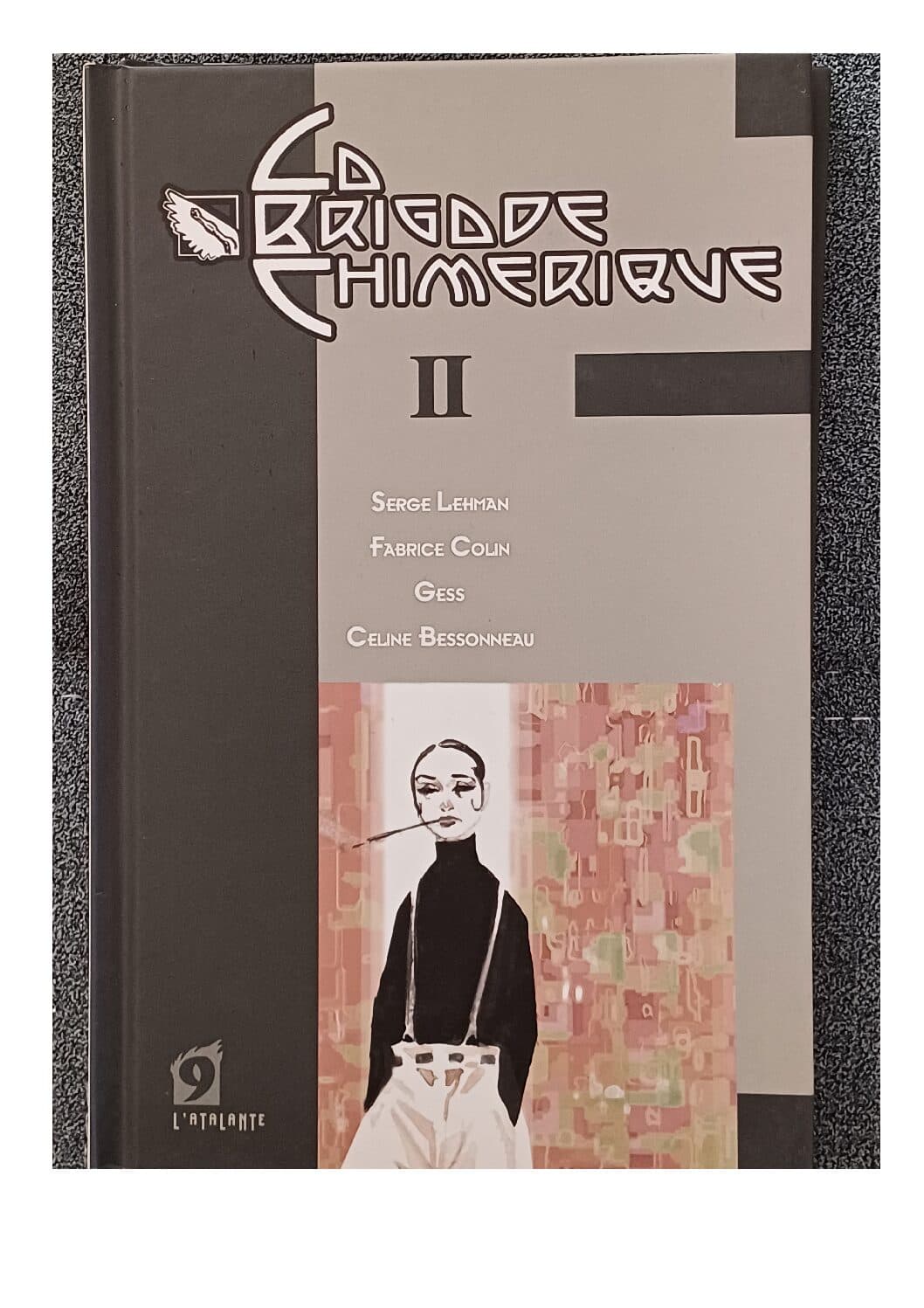 LA BRIGADE CHIMERIQUE TOME II