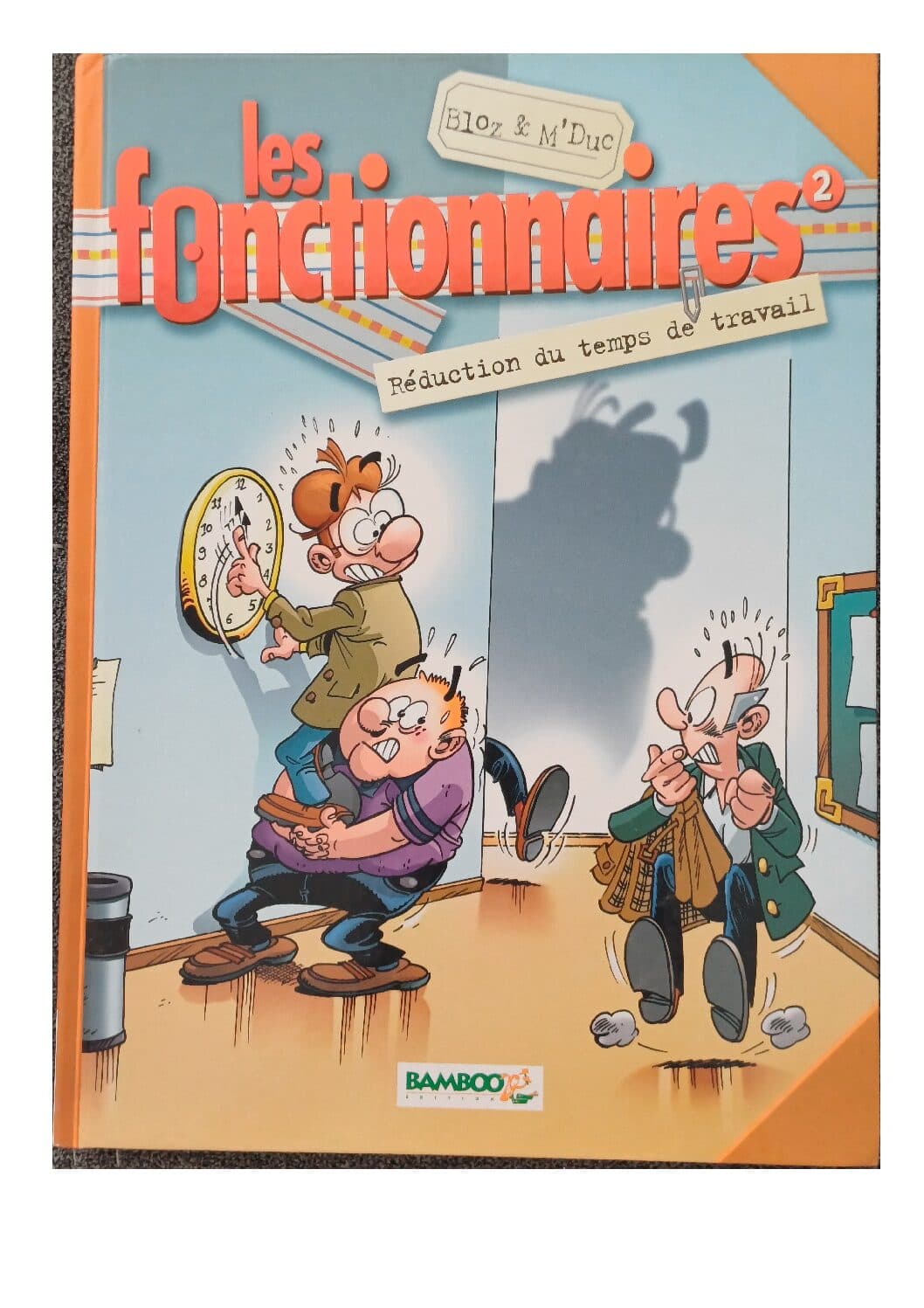 LES FONCTIONNAIRES TOME 2 - REDUCTION DU TEMPS DE TRAVAIL