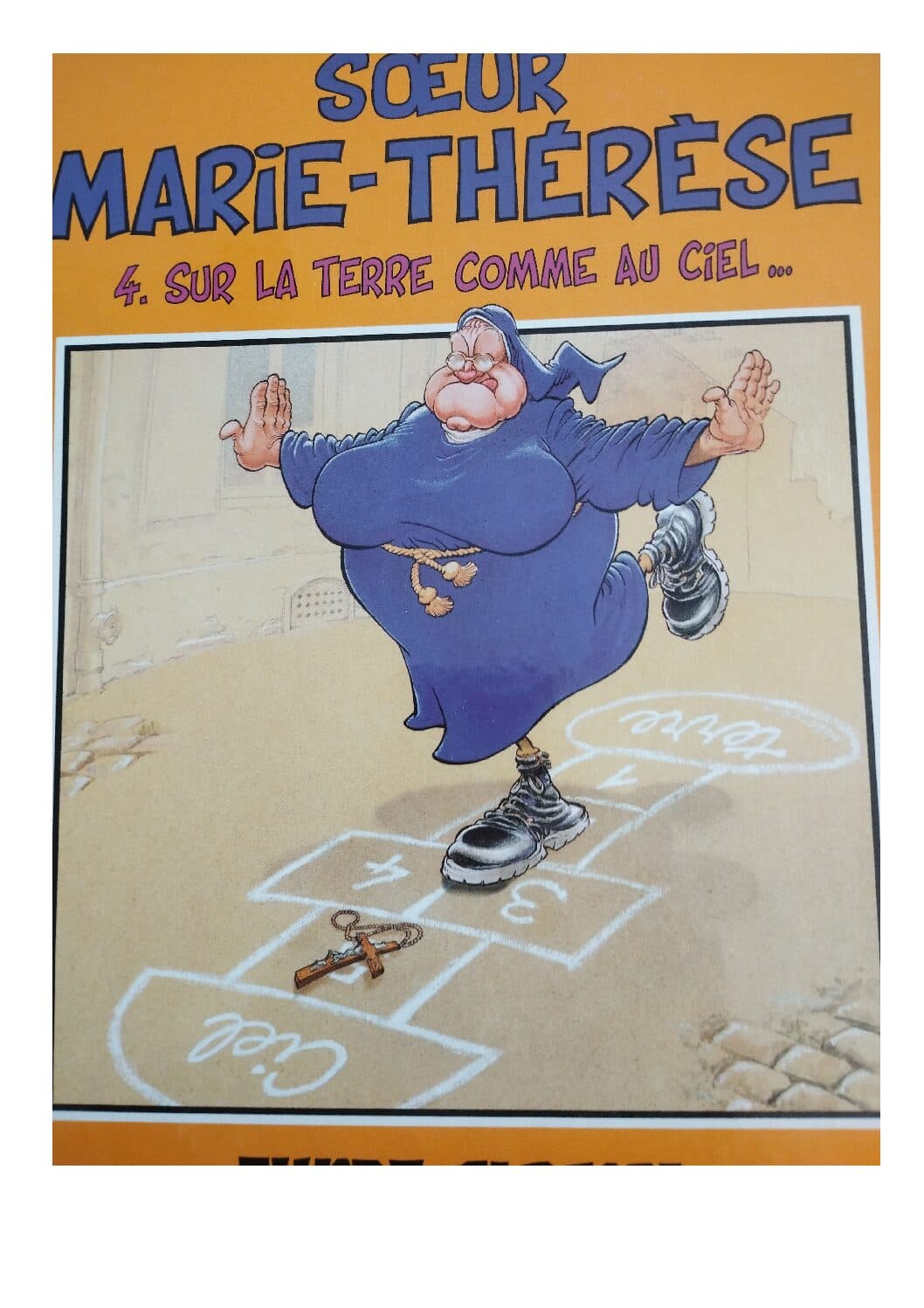 SOEUR MARIE THERESE TOME 4 - SUR LA TERRE COMME AU CIEL