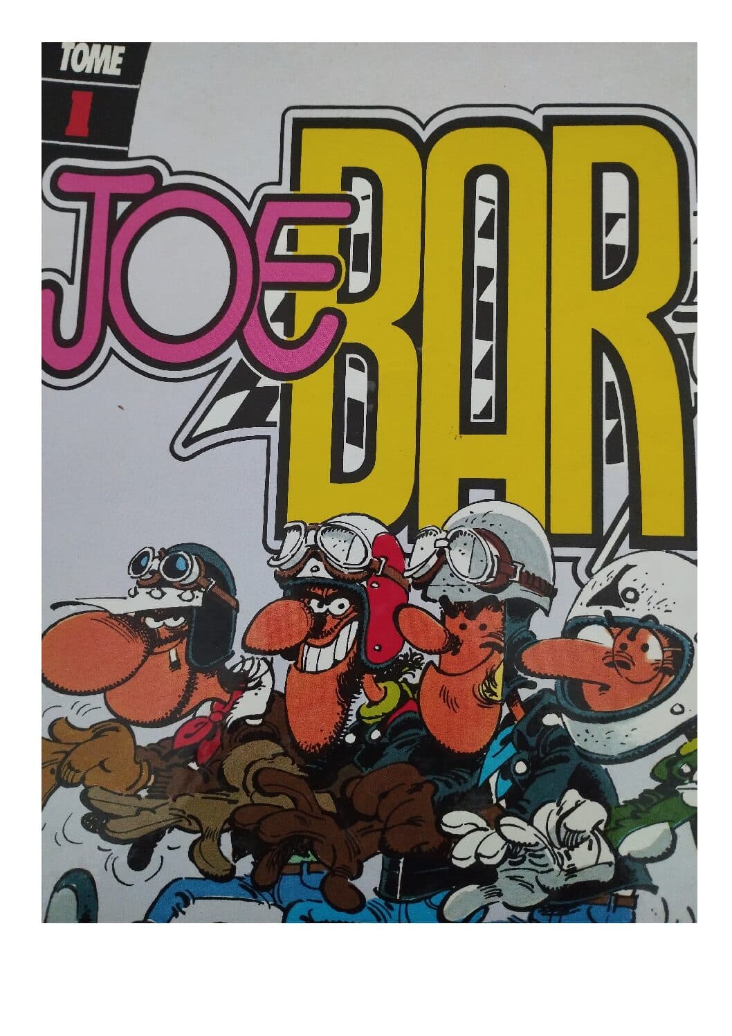 JOE BAR TEAM TOME 1