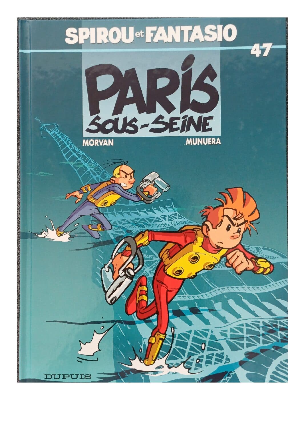 SPIROU ET FANTASIO  TOME 47 - PARIS SOUS - SEINE