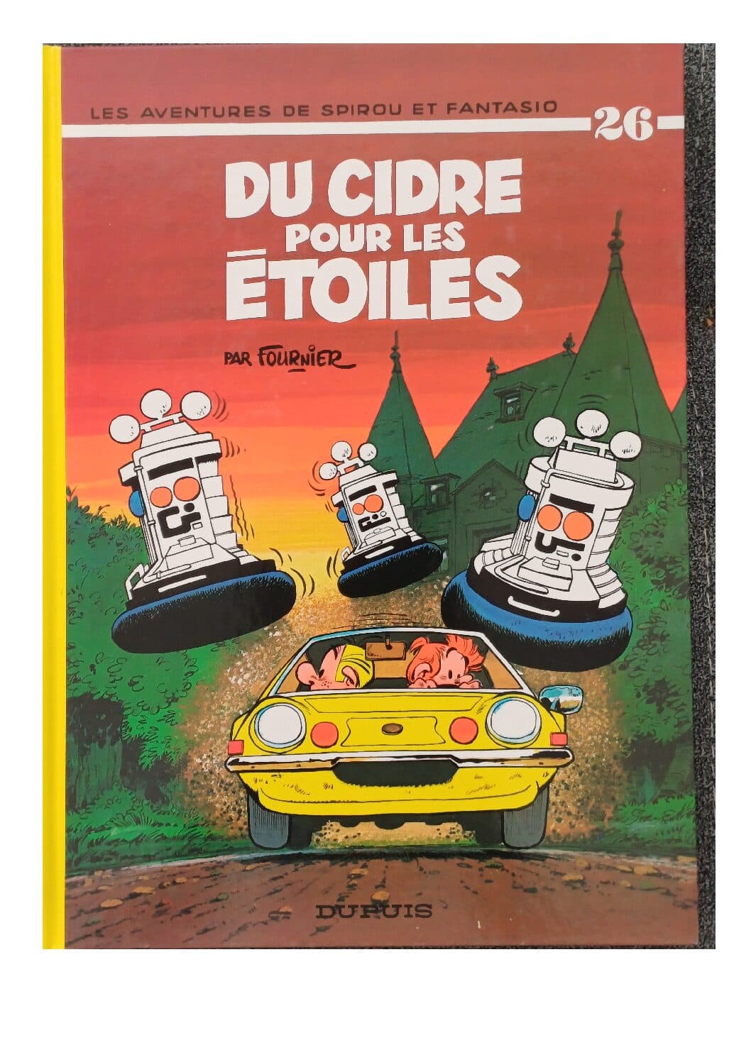 LES AVENTURES DE SPIROU TOME 26 - DU CIDRE POUR LES ETOILES